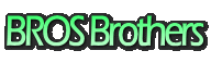 BROS Brothers