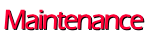 Maintenance