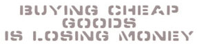 Buying cheap goods is losing money