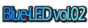 Blue-LED vol.02