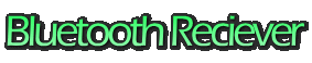 Bluetooth Reciever